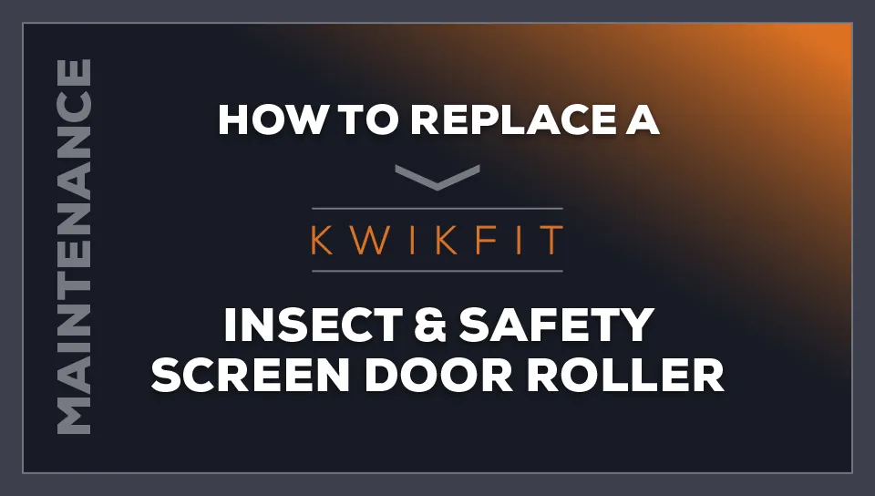 How to replace a Kwikfit insect and safety screen door roller